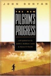 book cover of The New Pilgrim's Progress by John Bunyan