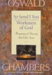 book cover of So send I you ; Workmen of God by Oswald Chambers