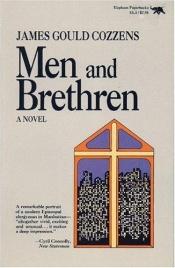 book cover of Men and Brethren by James Gould Cozzens