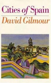 book cover of Cities of Spain by David Gilmour