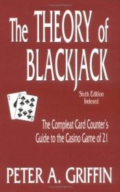 book cover of Theory of Blackjack, Sixth Edition by Peter A. Griffin