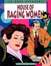 book cover of Love and Rockets, Vol. 5 : House of Raging Women by Gilberto Hernandez