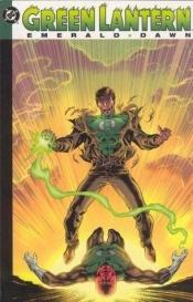 book cover of Green Lantern: Emerald Dawn by Keith Giffen