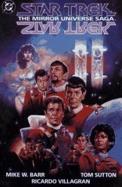 book cover of The Mirror Universe Saga (Star Trek) by Mike W. Barr