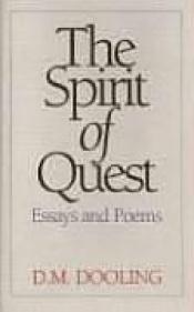 book cover of The Spirit of Quest: Essays and Poems by D. M. Dooling