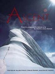 book cover of Ascent : The Climbing Experience in Word and Image by Steve Roper