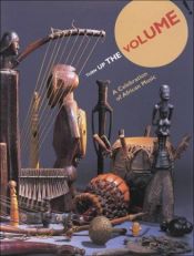 book cover of Turn up the volume! : a celebration of African music by Jacqueline Cogdell DjeDje