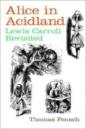 book cover of Alice in Acidland by Thomas Fensch