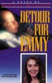 book cover of Detour for Emmy by Marilyn Reynolds