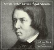 book cover of Robert Schumann: Words and Music: The Vocal Compositions by Dietrich Fischer-Dieskau