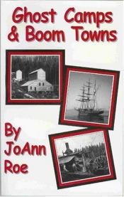 book cover of Ghost Camps & Boom Towns by Joann Roe