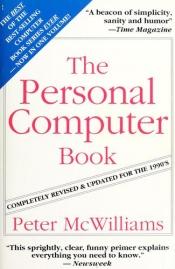 book cover of The Personal Computer Book by Peter McWilliams