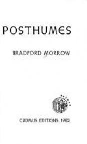 book cover of Posthumes by Bradford Morrow