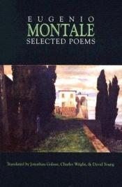 book cover of Selected Poems by Eugenio Montale