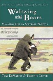 book cover of Waltzing With Bears by Tom DeMarco