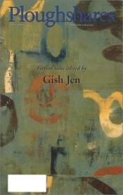 book cover of Ploughshares Fall 2000 : Fiction Issue by Gish Jen