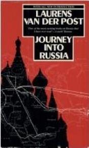 book cover of Journey into Russia by Laurens van der Post