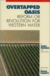 book cover of Overtapped Oasis: Reform Or Revolution For Western Water by Marc Reisner