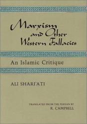 book cover of Marxism and Other Western Fallacies : An Islamic Critique by Ali Syari'ati