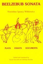 book cover of Beelzebub Sonata: Plays by Stanisław Ignacy Witkiewicz