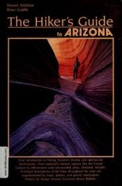 book cover of The Hiker's Guide to Arizona by Stewart Aitchison