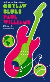book cover of Outlaw Blues by Paul Williams