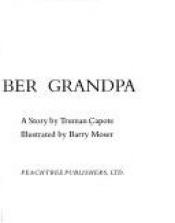 book cover of I Remember Grandpa by 杜鲁门·卡波特