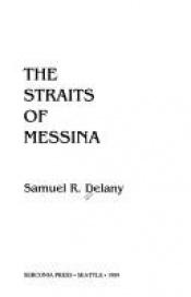 book cover of The Straits of Messina by Samuel R. Delany
