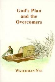 book cover of God's Plan and the Overcomers by Watchman Nee