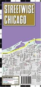 book cover of Streetwise Chicago Map - Laminated City Center Street Map of Chicago, Illinios - Folding pocket size travel map with CTA, Metra map by Streetwise Maps