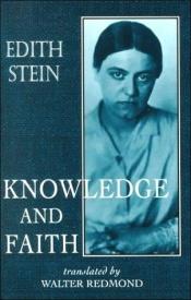 book cover of Knowledge and Faith (Stein, Edith by 에디트 슈타인