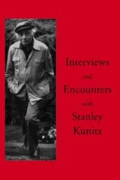 book cover of Interviews and Encounters with Stanley Kunitz by Stanley Kunitz