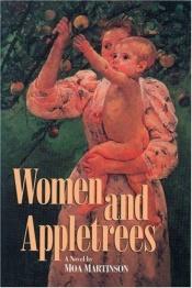book cover of Kvinnor och äppelträd by Moa Martinson