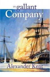 book cover of Bolitho #03: In Gallant Company by Alexander Kent