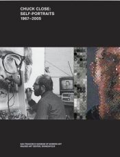book cover of Chuck Close: Self-Portraits, 1967-2005 by Siri Engberg