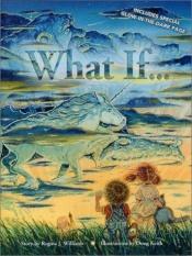book cover of What If... by Regina J. Williams