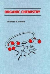 book cover of Organic Chemistry by Thomas N. Sorrell