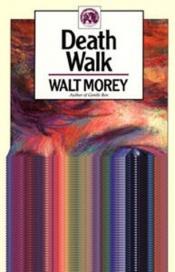 book cover of Death Walk (The Walt Morey Adventure Library) by Walt Morey