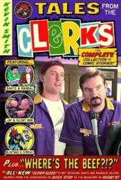 book cover of Tales From The Clerks by Kevin Smith