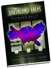 book cover of Southland Tales: The Prelude Saga by Richard Kelly