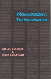 book cover of Nomadology: The War Machine (Semiotext(e) by Ζιλ Ντελέζ