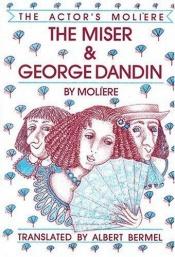 book cover of The miser and George Dandin by 莫里哀