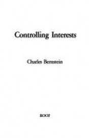 book cover of Controlling Interests (Roof Books) by Charles Bernstein