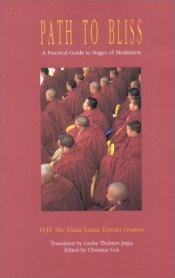 book cover of Path to bliss : a practical guide to stages of meditation by Dalai láma