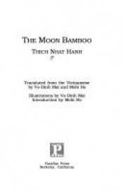 book cover of The moon bamboo by Thich Nhat Hanh