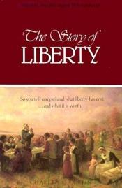 book cover of The Story of Liberty by Charles Carleton Coffin