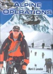 book cover of Alpine Operations by Mark V. Lonsdale