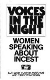 book cover of Voices in the Night: Women Speaking About Incest by Toni A. H. McNaron