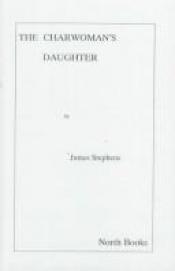 book cover of The Charwoman's Daughter by James Stephens