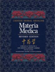 book cover of Chinese herbal medicine : materia medica by Dan Bensky